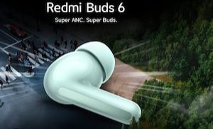 Redmi Buds 6 ਭਾਰਤ 'ਚ 9 ਦਸੰਬਰ ਨੂੰ ਲਾਂਚ ਹੋਵੇਗਾ, ਬੈਟਰੀ 49dB ANC ਨਾਲ 42 ਘੰਟੇ ਚੱਲੇਗੀ